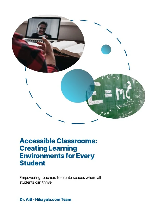 Accessible Classrooms: Creating Learning Environments for Every Student
